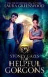 Laura Greenwood - Stoney Gazes For Helpful Gorgons