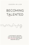 Isador Miller - Becoming Talented