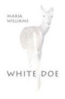 Maria Williams - White Doe