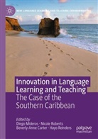 Beverly-Anne Carter, Beverly-Anne Carter et al, Diego Mideros, Hayo Reinders, Nicole Roberts - Innovation in Language Learning and Teaching
