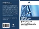 Kedar S Shahi, Kedar Singh Shahi, Sanjeev Kumar Shukla, Govind Singh - Pathogenese und Therapieoptionen des Gallenblasenkarzinoms