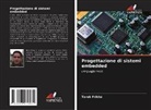 Tarek Frikha - Progettazione di sistemi embedded