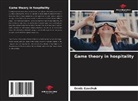 Denis Gavchuk - Game theory in hospitality