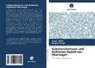 Irene Little, Nadira Pardo - Substanzkonsum und Autismus-Spektrum-Störungen