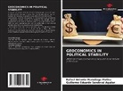 Rafael Antonio Maradiaga Molina, Guillermo Eduardo Sandoval Aguilar - GEOCONOMICS IN POLITICAL STABILITY