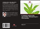 Harish M - L'histoire douce des glycosides diterpéniques - Steviosides