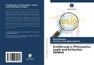 Peter Bisong, Dorothy Oluwagbemi-Jacob - Einführung in Philosophie, Logik und kritisches Denken