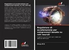 Divya M N - Regolatore di accelerazione per compressori basato su reti neurali