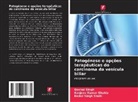 Kedar Singh Shahi, Sanjeev Kumar Shukla, Govind Singh - Patogénese e opções terapêuticas do carcinoma da vesícula biliar
