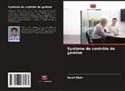 Keval Shah - Système de contrôle de gestion