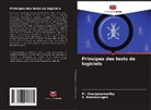S. Balamurugan, M. Niranjanamurthy - Principes des tests de logiciels