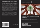 Yuliia Chortok, Oleksandra Kubatko, Iryna Sotnyk - Práctica de la economía social y solidaria