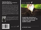 Jan Hendrik Human - Cognición directiva y reestructuración de las empresas agrícolas sudafricanas