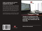Shahrad Kermanshahi - Tester la puissance de l'analyse technique pour prévoir les tendances du marché