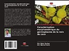 Md. Nazrul Islam, Md. Dulal Sarkar - Caractérisation morphométrique du germoplasme de la noix de coco