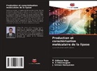 J. Sriman Narayanan, P. Udhaya Raja, K. S Shanmugam - Production et caractérisation moléculaire de la lipase