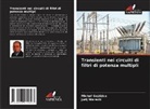 Micha¿ Gajdzica, Michal Gajdzica, Jurij Warecki - Transienti nei circuiti di filtri di potenza multipli