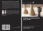 José Luís Reis, Nuno Manuel Teotónio - Modelo de gamificación para PYME