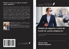 Olivier Colot, Diamila Delporte - Modelo de negocio y crisis de Covid-19: ¿cómo adaptarse?