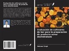 Balveer Singh - Evaluación de cultivares de ber para la preparación de producto osmo-deshidratado