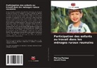 Florica Fernea, Gavril Flora - Participation des enfants au travail dans les ménages ruraux roumains
