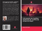 Raghu Bir Bista - A Economia do Conflito: Avaliação do conflito de armas no Nepal