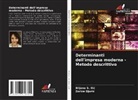 Zorica Djuric, Biljana S. Ili¿, Biljana S. Ilic - Determinanti dell'impresa moderna - Metodo descrittivo