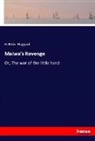 H. Rider Haggard - Maiwa's Revenge