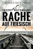 Thomas Herzberg - Rache auf Friesisch