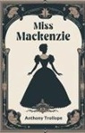 Anthony Trollope - Miss Mackenzie