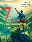 Nguyen Huu Nguyen, Chí Tâm - 7 Bí quy¿t ¿¿i ¿¿i dành cho ng¿¿i Vi¿t T¿p 2