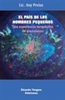 Any Preisz - El paí­s de los hombres pequeños
