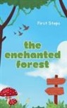 First Steps - The Enchanted Forest