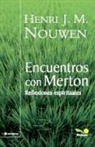 Henri J. M. Nouwen - Encuentros con Merton