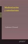 Guillermo O´Donnell - Modernización y autoritarismo