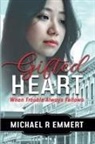 Michael R Emmert - Gifted Heart