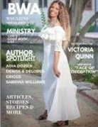 Adia Dozier, Paulette Henson, Victoria Quinn - BWA Magazine |Special Ministry | Edition