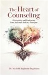 Michelle Engblom-Deglmann - The Heart of Counseling