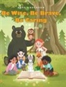 Dave Anderson - Be Wise, Be Brave, Be Caring
