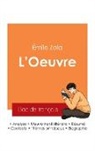 Émile Zola - Réussir son Bac de français 2025 : Analyse du roman L'Oeuvre d'Émile Zola