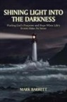 Mark Barrett - SHINING LIGHT INTO THE DARKNESS