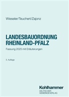 Christian Teuchert, Heiner Wieseler, Susan Zajonz, Susanne Zajonz - Landesbauordnung Rheinland-Pfalz