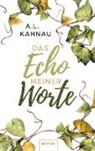A L Kahnau, A. L. Kahnau - Das Echo meiner Worte