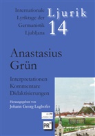 Johann Georg Lughofer, Johann Georg Lughofer - Anastatius Grün