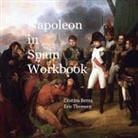 Cristina Berna, Eric Thomsen - Napoleon In Spain Workbook