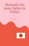 Christoph S. - Beneath the neon lights in Tokyo