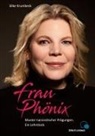 Silke Krumbeck - Frau Phönix