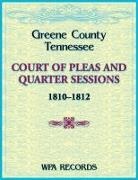 Wpa Records - Greene County, Tennessee Court of Pleas and Quarter Sessions, 1810-1812