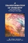 Arleen Lorrance - A Transformation of Humanity