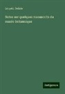 Léopold Delisle - Notes sur quelques manuscrits du musée britannique